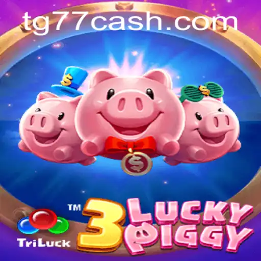Exploring the Exciting World of 3LUCKYPIGGY and TG77.com