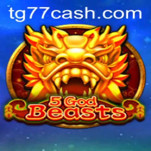 Discovering 5GodBeasts: A Journey into a Mystical Gaming Experience