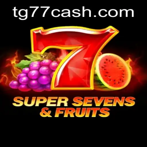 Discover the Thrilling World of 7SuperSevensFruits