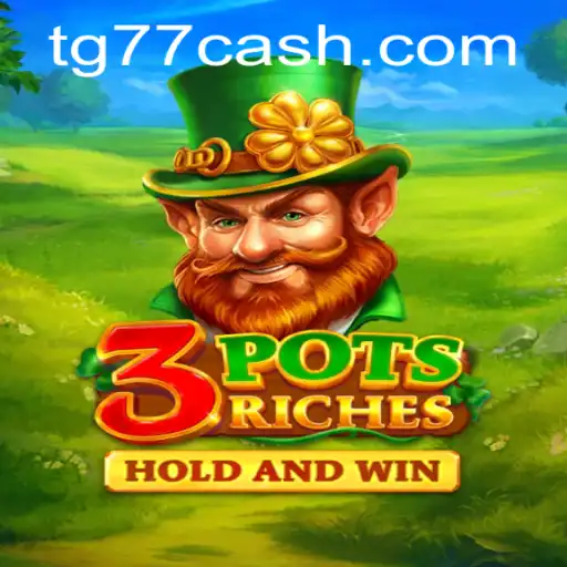 Unveiling the Exciting World of 3potsRiches at TG77.com