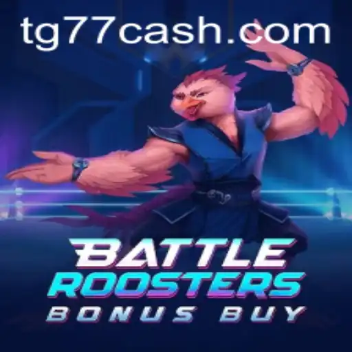 BattleRoostersBonusBuy: An Insight into the Exciting Gaming World of TG77.com
