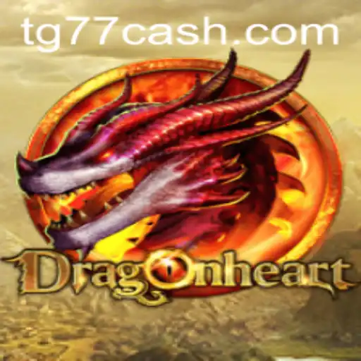 DragonHeart: Unveiling the Adventure with TG77.com
