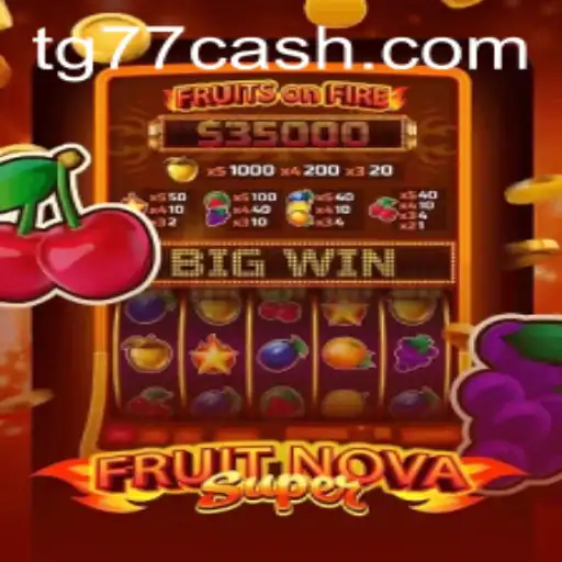Unveiling FruitNovaSuper: A Thrilling New Gaming Experience