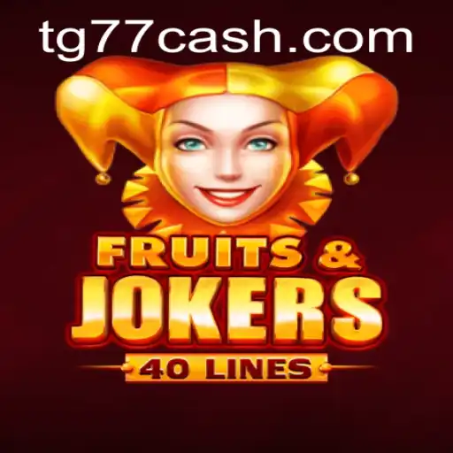 Exploring the Thrills of FruitsAndJokers40 on TG77.com
