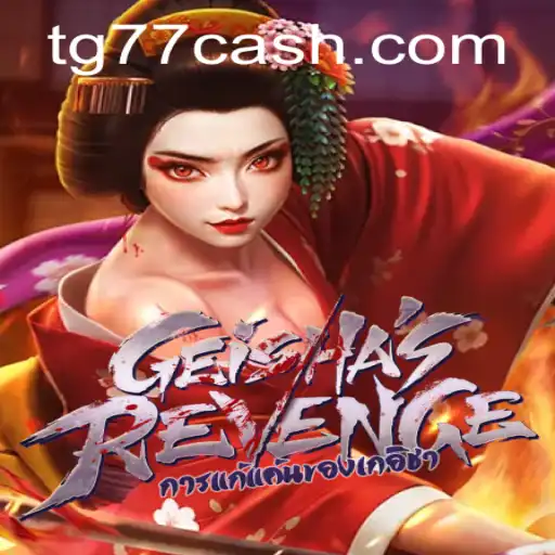 Exploring the Enigmatic World of GeishasRevenge: A Deep Dive into the Intriguing Game from TG77.com